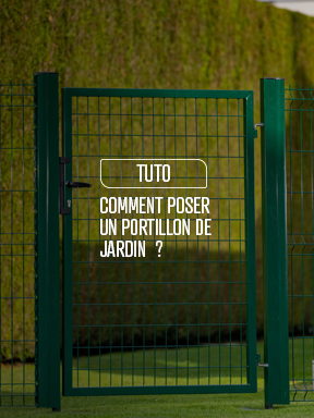 tuto vidéo pose portillon de jardin