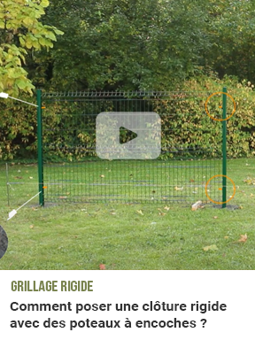 tuto vidéo poser clôture rigide avec poteau à encoches